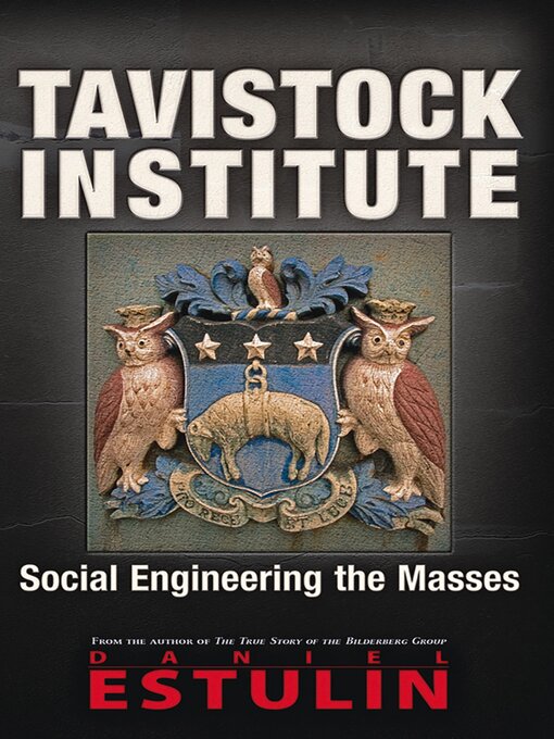 Title details for Tavistock Institute by Daniel Estulin - Available